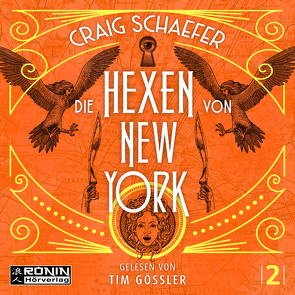 Die Hexen von New York von Gössler,  Tim, Schaefer,  Craig, Siefener,  Michael