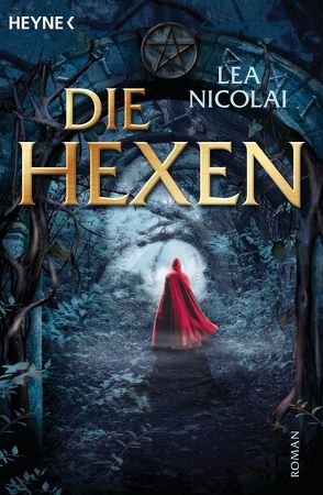 Die Hexen von Mock,  Babette, Nicolai,  Lea