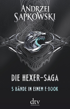 Die Hexer-Saga von Sapkowski,  Andrzej