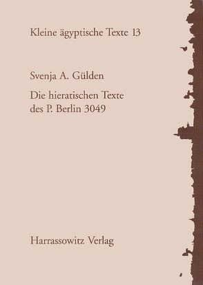 Die hieratischen Texte des P. Berlin 3049 von Gülden,  Svenja A