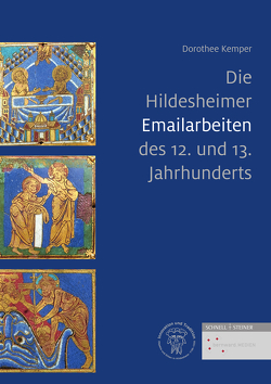 Die Hildesheimer Emailarbeiten des 12. und 13. Jahrhunderts von Kemper,  Dorothee