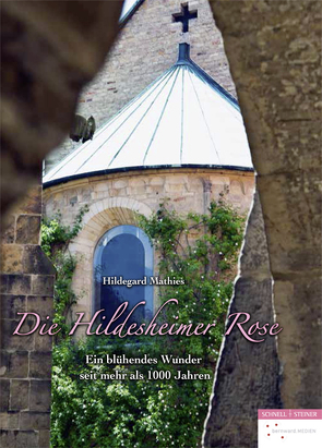 Die Hildesheimer Rose von Bernward Medien GmbH, Mathies,  Hildegard