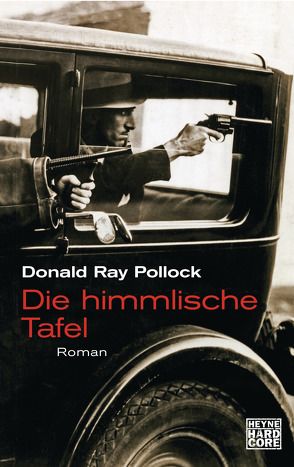 Die himmlische Tafel von Pollock,  Donald Ray, Torberg,  Peter