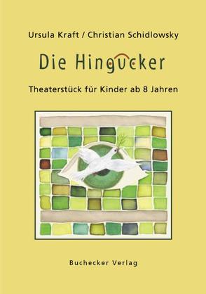 Die Hingucker von Kraft,  Ursula, Schidlowsky,  Christian