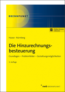 Die neue Hinzurechnungsbesteuerung von Haase,  Florian, Nürnberg,  Philip