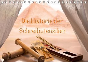 Die Historie der Schreibutensilien (Tischkalender 2018 DIN A5 quer) von Depping,  Torsten