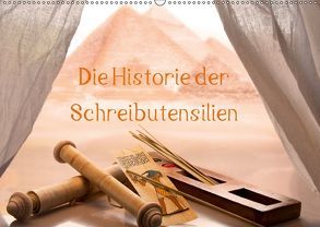 Die Historie der Schreibutensilien (Wandkalender 2018 DIN A2 quer) von Depping,  Torsten