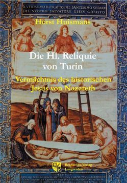 Die Hl. Reliquie von Turin von Huismans,  Horst