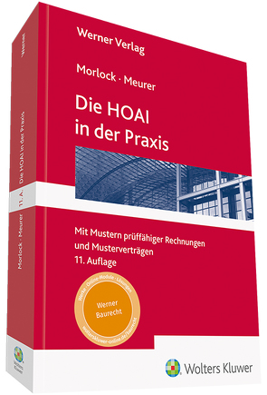 Die HOAI in der Praxis von Meurer,  Karsten, Morlock,  Alfred