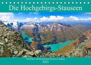 Die Hochgebirgs-Stauseen (Tischkalender 2023 DIN A5 quer) von Kramer,  Christa