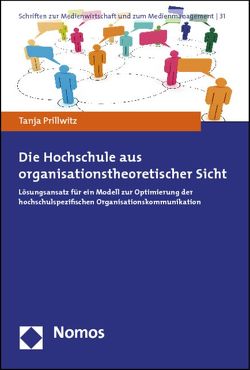 Die Hochschule aus organisationstheoretischer Sicht von Prillwitz,  Tanja