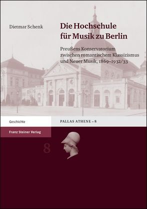 Die Hochschule für Musik zu Berlin von Schenk,  Dietmar