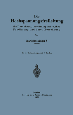 Die Hochspannungsfreileitung von Stöckinger,  Karl