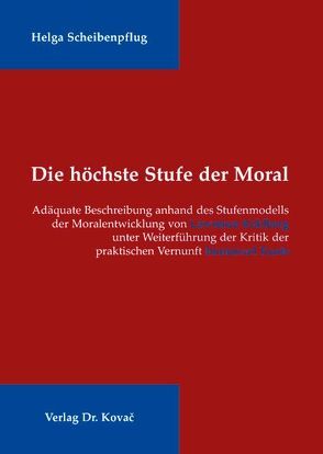 Die höchste Stufe der Moral von Scheibenpflug,  Helga