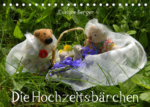 Die Hochzeitsbärchen (Tischkalender 2023 DIN A5 quer) von Berger,  Evelyne