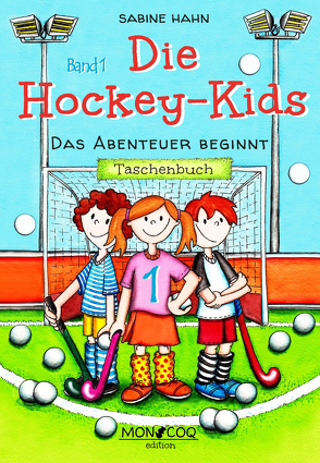 Die Hockey-Kids von Hahn,  Sabine