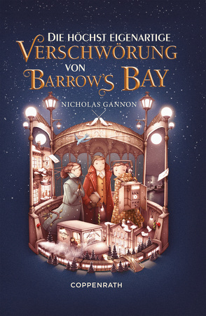 Die höchst eigenartige Verschwörung von Barrow’s Bay von Fricke,  Harriet, Gannon,  Nicholas