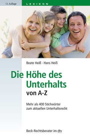 Die Höhe des Unterhalts von A-Z von Heiß,  Beate, Heiss,  Hans