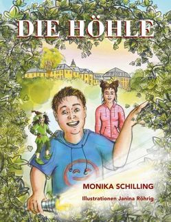 Die Höhle von Schilling,  Monika