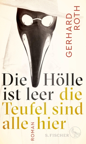 Die Hölle ist leer – die Teufel sind alle hier von Roth,  Gerhard