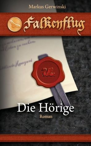 Die Hörige von Gerwinski,  Markus