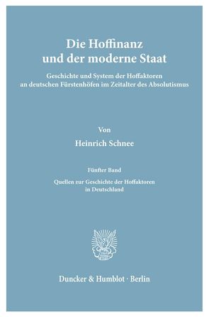 Die Hoffinanz und der moderne Staat. von Schnee,  Heinrich