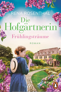 Die Hofgärtnerin − Frühlingsträume von Rosenthal,  Rena