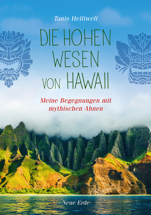 Die Hohen Wesen von Hawaii von Helliwell,  Tanis