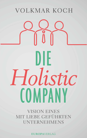 Holistic Company von Koch,  Volkmar