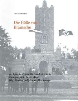 Die Hölle von Bramsche von Hartkemeyer,  Johannes, Hartkemeyer,  Martina, Rive Box,  Hans de la