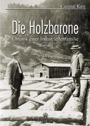 Die Holzbarone von Katz,  Casimir