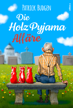 Die Holzpyjama-Affäre von Budgen,  Patrick