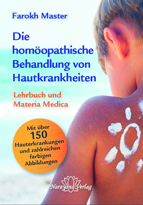 Die homöopathische Behandlung der Hautkrankheiten von Master,  Farokh J.