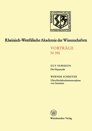 Die Hopanoide. Ultra-Hochdruckmetamorphose von Gesteinen als Resultat von tiefer Versenkung kontinentaler Erdkruste von Guy Ourisson,  Guy Ourisson