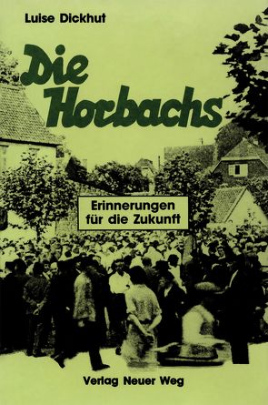 Die Horbachs von Dickhut,  Luise