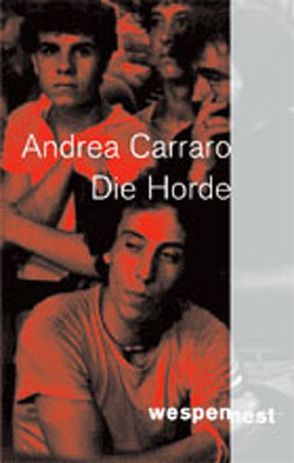 Die Horde von Carraro,  Andrea, Fleischhanderl,  Karin