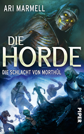 Die Horde – Die Schlacht von Morthûl von Brandhorst,  Andreas, Marmell,  Ari