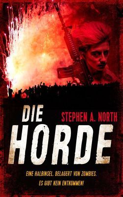 Die Horde von North,  Stephen A.