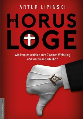 Die Horus-Loge von Lipinski,  Artur, van Helsing,  Jan