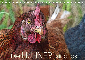 Die Hühner sind los! (Tischkalender 2022 DIN A5 quer) von M. Laube,  Lucy