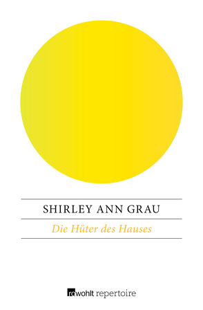 Die Hüter des Hauses von Grau,  Shirley Ann, Uslar,  Gerda von