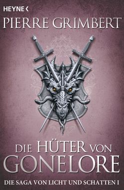 Die Hüter von Gonelore von Finck,  Sonja, Grimbert,  Pierre, Stadler,  Maximilian