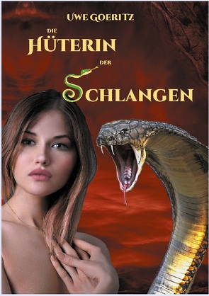 Die Hüterin der Schlangen von Goeritz,  Uwe