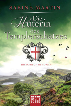 Die Hüterin des Templerschatzes von Martin,  Sabine