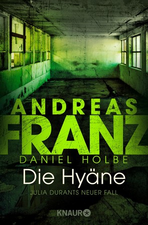 Die Hyäne von Franz,  Andreas, Holbe,  Daniel