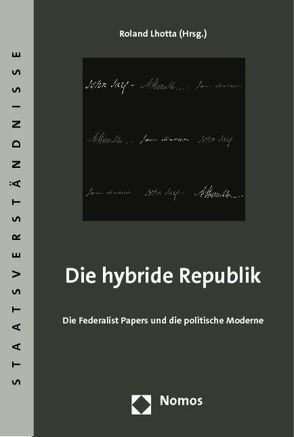 Die hybride Republik von Lhotta,  Roland