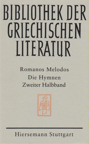 Die Hymnen von Melodos,  Romanos