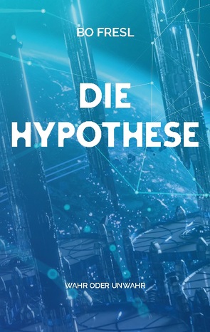 Die Hypothese von Fresl,  Bo