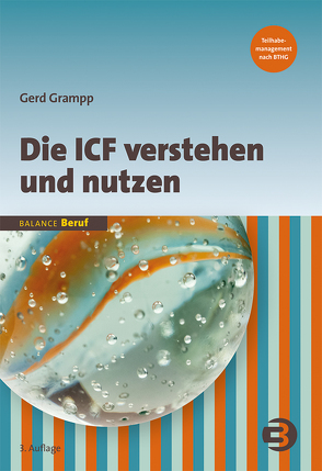 Die ICF verstehen und nutzen von Grampp,  Gerd