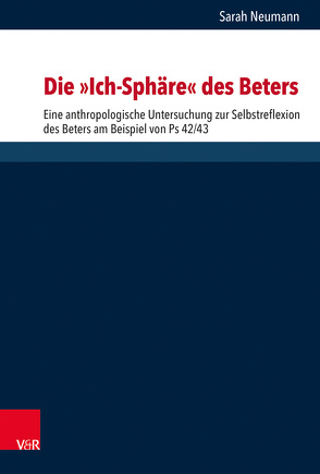 Die „Ich-Sphäre“ des Beters von Riegert,  Sarah